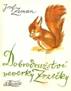 DOBRODRUŽSTVÍ VEVERKY ZRZEČKY
