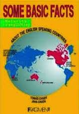 SOME BASIC FACTS ABOUT ENGLISH SPEAKING COUNTRIES