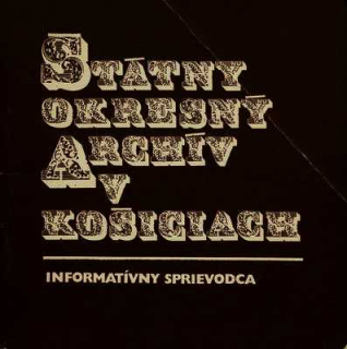 ŠTÁTNY OKRESNÝ ARCHÍV V KOŠICIACH