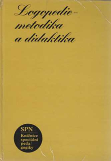 LOGOPEDIE METODIKA A DIDAKTIKA