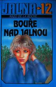 JALNA 12 BOUŘE NAD JALNOU
