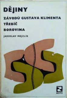 DĚJINY ZÁVODŮ GUSTAVA KLIMENTA