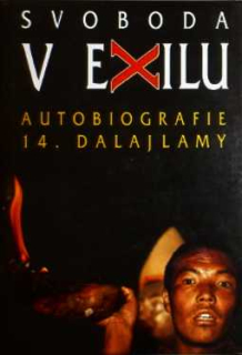 AUTOBIOGRAFIE 14. DALAJLAMY - SVOBODA V EXILU