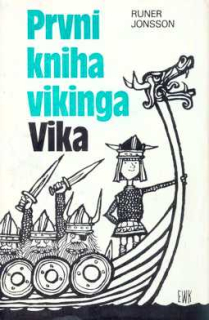 PRVNÍ A DRUHÁ KNIHA VIKINGA VIKA 