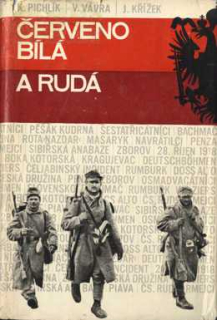 ČERVENOBÍLÁ A RUDÁ