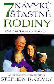 7 NÁVYKŮ ŠŤASTNÉ RODINY