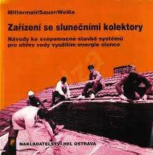 ZAŘÍZENÍ SE SLUNEČNÍMI KOLEKTORY