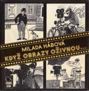 KDYŽ OBRAZY OŽIVNOU