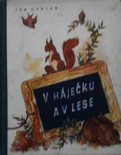 V HÁJEČKU A V LESE