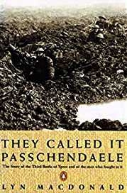 THEY CALLED IT PASSCHENDAELE