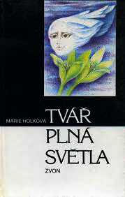 TVÁŘ PLNÁ SVĚTLA