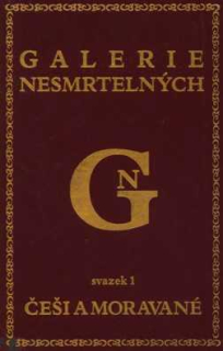 GALERIE NESMRTELNÝCH 1