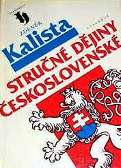 STRUČNÉ DĚJINY ČESKOSLOVENSKÉ