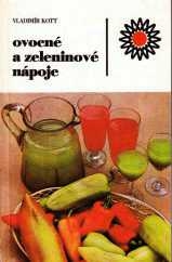 OVOCNÉ A ZELENINOVÉ NÁPOJE