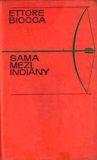 SAMA MEZI INDIÁNY