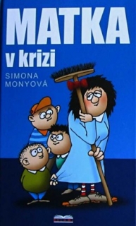 MATKA V KRIZI