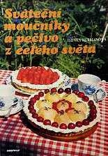 SVÁTEČNÍ MOUČNÍKY A PEČIVO Z CELÉHO SVĚTA