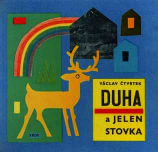DUHA A JELEN STOVKA