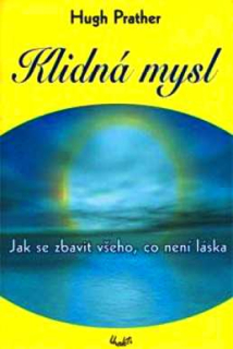 KLIDNÁ MYSL