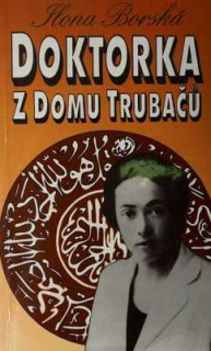 DOKTORKA Z DOMU TRUBAČŮ