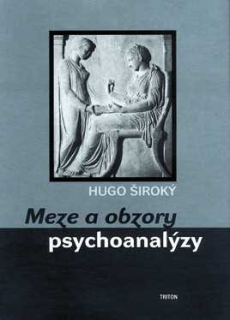 MEZE A OBZORY PSYCHOANALÝZY