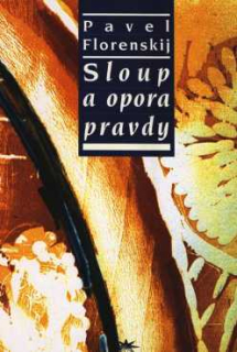 SLOUP A OPORA PRAVDY