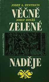 VĚČNĚ ZELENÉ NADĚJE