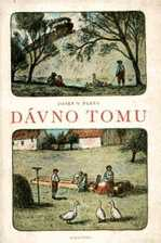 DÁVNO TOMU