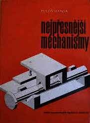 NEJPŘESNĚJŠÍ MECHANISMY