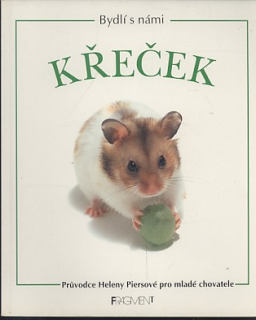 BYDLÍ S NÁMI - KŘEČEK