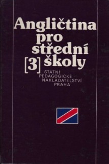 ANGLIČTINA PRO STŘEDNÍ ŠKOLY 3