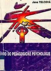 ÚVOD DO PEDAGOGICKÉ PSYCHOLOGIE