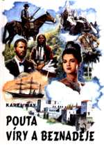 POUTA VÍRY A BEZNADĚJE