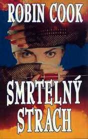 SMRTELNÝ STRACH