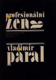 PROFESIONÁLNÍ ŽENA