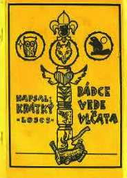 RÁDCE VEDE VLČATA