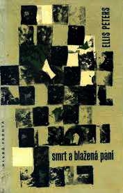 SMRT A BLAŽENÁ PANÍ