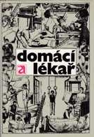DOMÁCÍ LÉKAŘ - MODERNÍ ZDRAVOVĚDNÝ RÁDCE