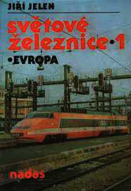 SVĚTOVÉ ŽELEZNICE 1 - EVROPA