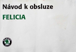 FELICIA NÁVOD K OBSLUZE