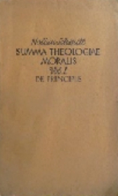 SUMMA THEOLOGIAE MORALIS VOL. I - DE PRINCIPIIS
