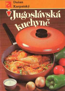 JUGOSLÁVSKÁ KUCHYNĚ