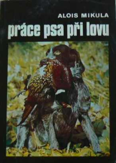 PRÁCE PSA PŘI LOVU