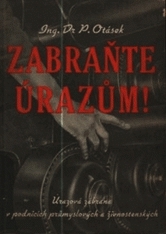 ZABRAŇTE ÚRAZŮM ! - BEZ PŘEBALU !