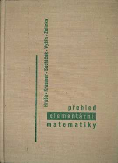 PŘEHLED ELEMENTÁRNÍ MATEMATIKY
