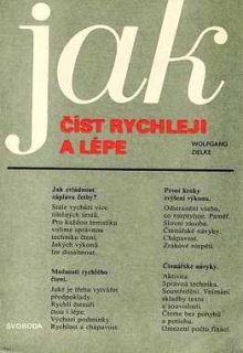 JAK ČÍST RYCHLEJI A LÉPE