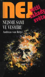 NEJSME SAMI VE VESMÍRU
