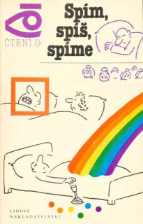 SPÍM, SPÍŠ, SPÍME