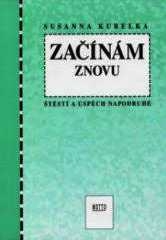 ZAČÍNÁM ZNOVU