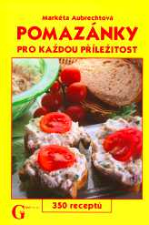 POMAZÁNKY PRO KAŽDOU PŘÍLEŽITOST